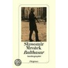 Balthasar door Slawomir Mrozek