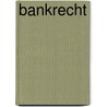 Bankrecht by Hans-Peter Schwintowski