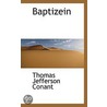 Baptizein by Thomas Jefferson Conant