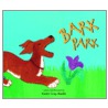 Bark Park by Karen Gray Ruelle