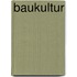 Baukultur