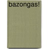 Bazongas! by Kovik