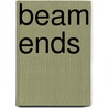 Beam Ends door Errol Flynn