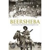 Beersheba by Paul Daley