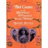 Bel Canto by Mathilde Marchesi
