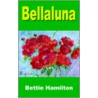 Bellaluna door Bettie Hamilton
