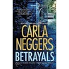 Betrayals door Carla Neggers