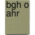 Bgh O Ahr