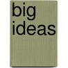 Big Ideas by Tiller