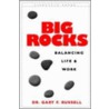 Big Rocks door Gary F. Russell