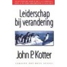 Leiderschap bij verandering by J.P. Kotter