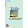Biowetter by Angela Schuh