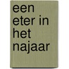 Een eter in het najaar by Gerrit Kouwenaar