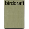 Birdcraft by Professor Mabel Osgood Wright