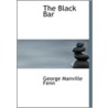 Black Bar by George Manville Fenn