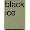 Black Ice door Albion Winegar Tourgée