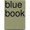 Blue Book door Anonymous Anonymous