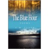 Blue Hour door C.M. Clark