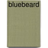 Bluebeard door Max Frisch