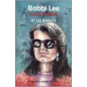 Bobbi Lee door Lee Maracle