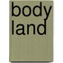 Body Land