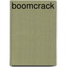 Boomcrack door Christopher Jarman