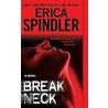 Breakneck door Erica Spindler