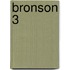 Bronson 3