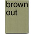 Brown Out