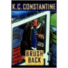 Brushback door K.C. Constantine