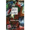 Bube John by Joachim John