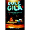 Bule Gila by Bartele Santema