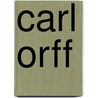 Carl Orff door Werner Thomas