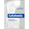 Catatonia by Michael Alan Taylor