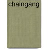 Chaingang door Rex Miller