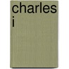 Charles I door John Skelton