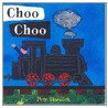 Choo Choo by Petr Horácek