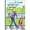 Ik maak gehakt van dames by A. Lootens
