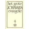 Grote johannes-evangelie 4 by J. Lorber