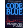 Code Blue by Edward R. Annis