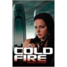 Cold Fire door David Crane