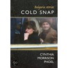 Cold Snap door Cynthia Phoel