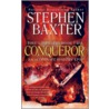 Conqueror door Stephen Baxter