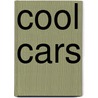 Cool Cars door Tony Mitton