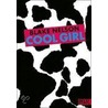 Cool Girl by Blake Nelson