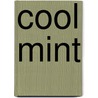 Cool Mint door Helen Perelman