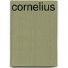 Cornelius door Mrs. Henry De La Pasture