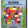 Elmer zet de boel op stelten! door David MacKee