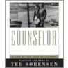 Counselor by Theodore C. Sorensen