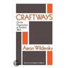 Craftways by Aaron Wildavsky